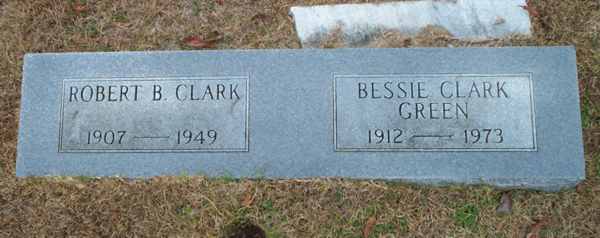 Robert B. & Bessie Clark Clark/Green Gravestone Photo
