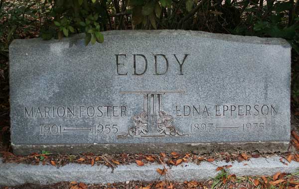 Marion Foster & Edna Epperson Eddy Gravestone Photo