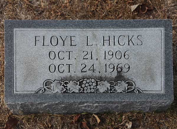 Floye L. Hicks Gravestone Photo